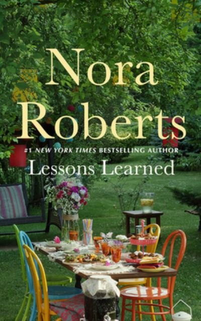 Lessons Learned - Nora Roberts - Musik - Brilliance Audio - 9781713662921 - 21. juni 2022