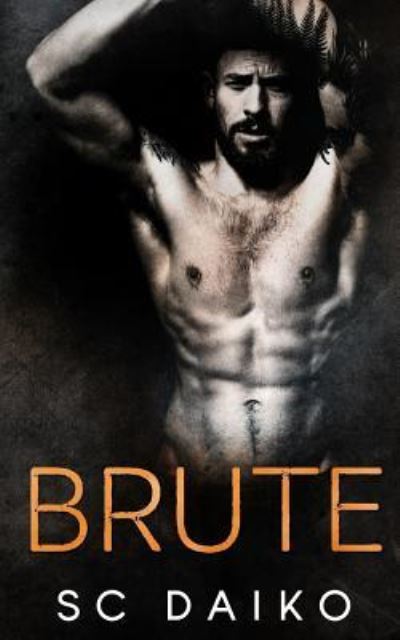 Cover for S C Daiko · Brute (Paperback Bog) (2018)