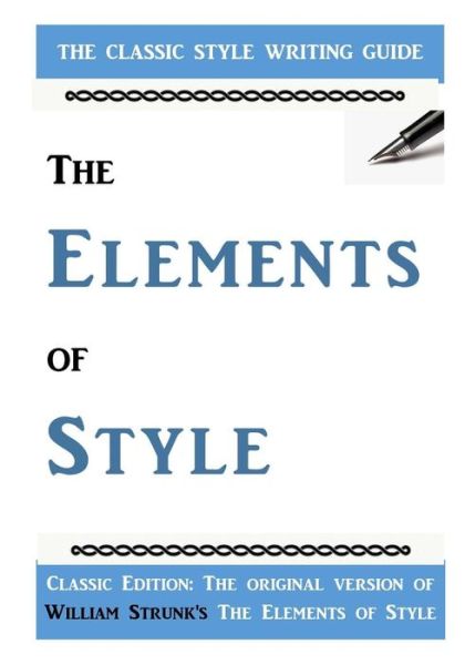 Cover for William Strunk Jr · The Elements of Style (Pocketbok) (2018)