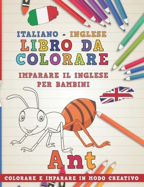 Cover for Nerdmediait · Libro da colorare Italiano - Inglese. Imparare il inglese per bambini. Colorare e imparare in modo creativo (Paperback Bog) (2018)