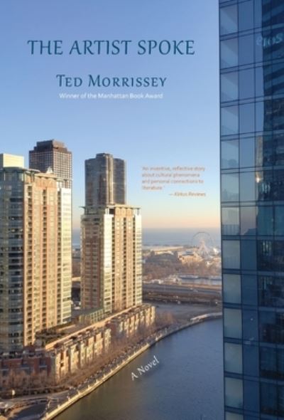 Cover for Ted Morrissey · The Artist Spoke (Hardcover Book) (2020)