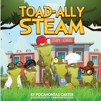 Cover for Pocahontas Carter · Toad-Ally Steam (Buch) (2023)