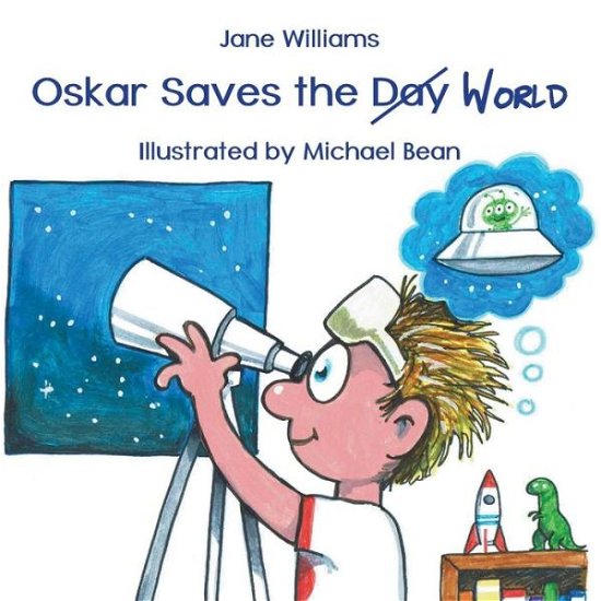 Cover for Jane Williams · Oskar Saves the World (Pocketbok) (2018)