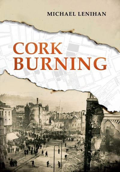 Cover for Michael Lenihan · Cork Burning (Paperback Book) (2021)