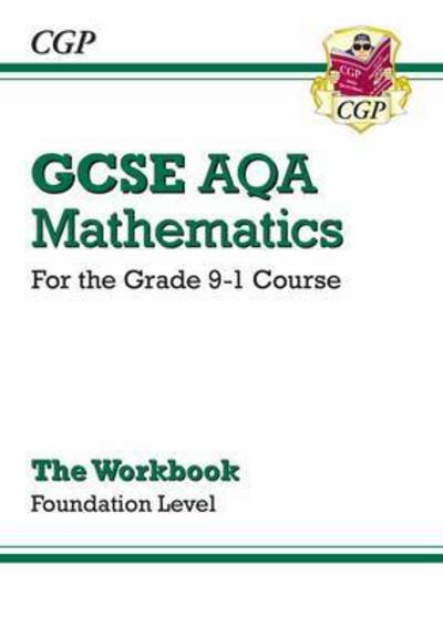 Cover for CGP Books · GCSE Maths AQA Workbook: Foundation - CGP AQA GCSE Maths (Paperback Book) (2022)