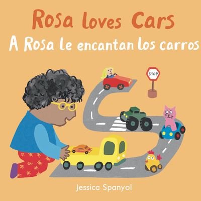 Cover for Jessica Spanyol · A Rosa Le Encantan Los Carros / Rosa Loves Cars (Board book) (2021)