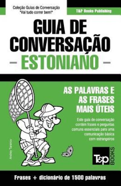 Cover for Andrey Taranov · Guia de Conversacao Portugues-Estoniano e dicionario conciso 1500 palavras (Pocketbok) (2016)