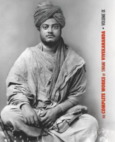 Cover for Swami Vivekananda · The Complete Works of Swami Vivekananda, Volume 9 (Pocketbok) (2019)