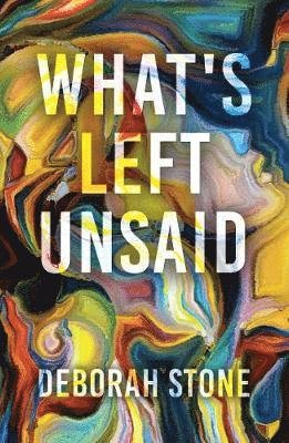 Cover for Deborah Stone · What's Left Unsaid (Paperback Book) (2018)