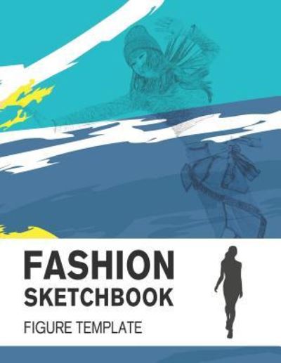 Cover for Lance Derrick · Fashion Sketchbook Figure Template (Paperback Book) (2018)