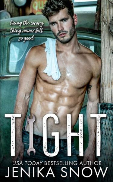 Cover for Jenika Snow · Tight (Paperback Book) (2019)