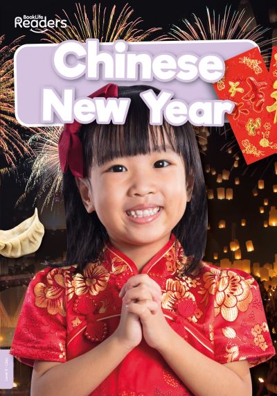 Cover for William Anthony · Chinese New Year - BookLife Non-Fiction Readers (Paperback Book) (2021)