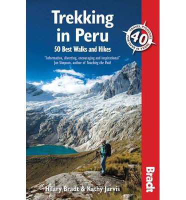 Cover for Hilary Bradt · Trekking in Peru: 50 Best Walks and Hikes - Bradt Travel Guides (Paperback Book) (2014)