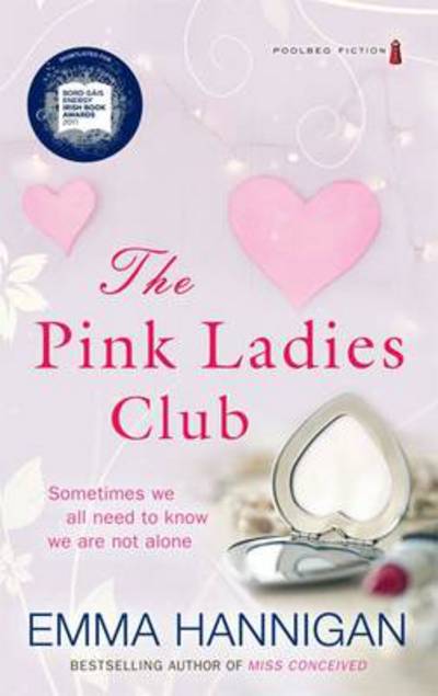 Cover for Emma Hannigan · The Pink Ladies Club (Paperback Book) (2011)