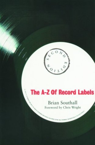 A-z of Record Labels - Brian Southall - Kirjat -  - 9781860744921 - keskiviikko 22. joulukuuta 2010