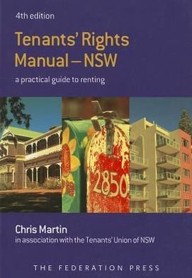 Cover for Chris Martin · Tenant's Rights Manual: A practical guide to renting in NSW (Paperback Book) [4 Revised edition] (2012)