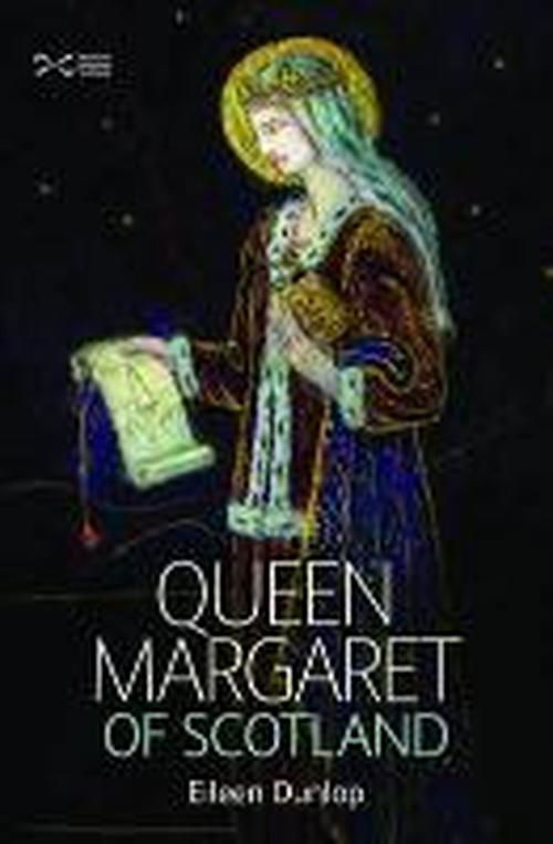 Cover for Eileen Dunlop · Queen Margaret of Scotland (Paperback Book) (2005)