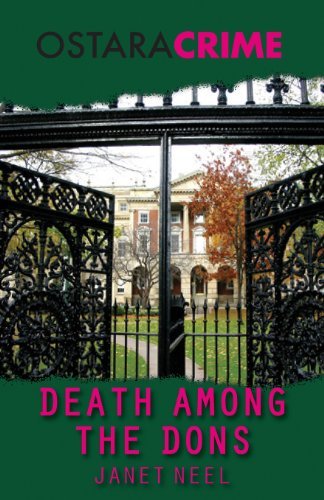 Death Among the Dons - Janet Neel - Kirjat - Ostara Publishing - 9781906288921 - torstai 21. helmikuuta 2013