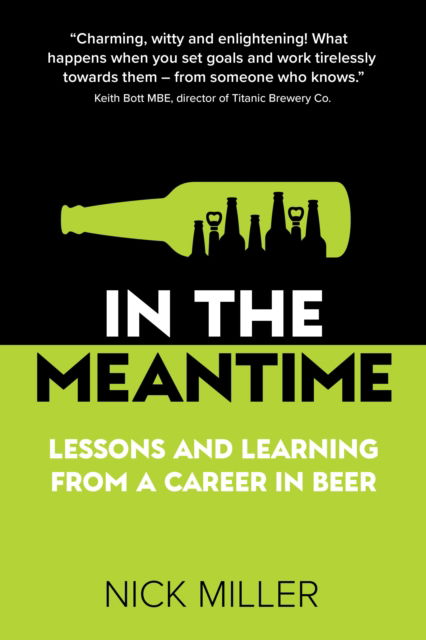 Cover for Nick Miller · In The Meantime: Lessons and Learning from a Career in Beer (Taschenbuch) (2022)