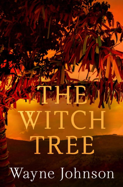 The Witch Tree - Wayne Johnson - Livros - Watkins Media Limited - 9781915523921 - 28 de outubro de 2025