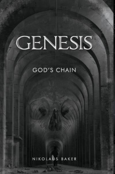 Genesis: 1 - Nikolaus Baker - Książki - Mikey Books - 9781916258921 - 23 marca 2020