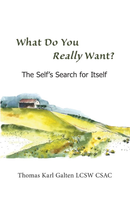 Cover for Thomas Galten · What Do You REALLY Want?: The Self's Search For Itself (Paperback Book) (2019)