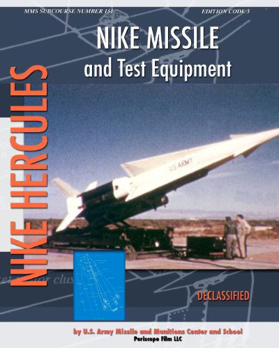 Cover for Missile and Munitions Center and School · Nike Missile and Test Equipment (Paperback Book) (2011)