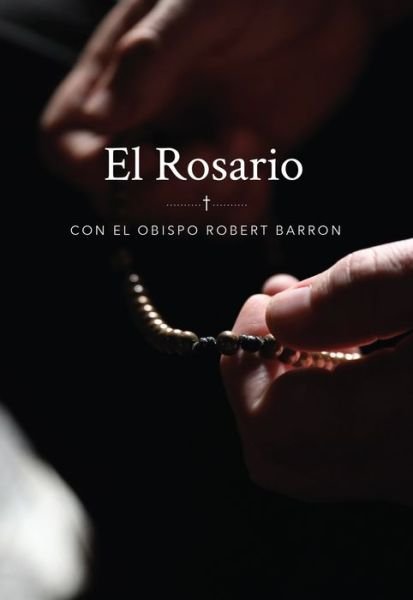 Cover for Robert Barron · El Rosario Con El Obispo Robert Barron (Paperback Bog) (2021)