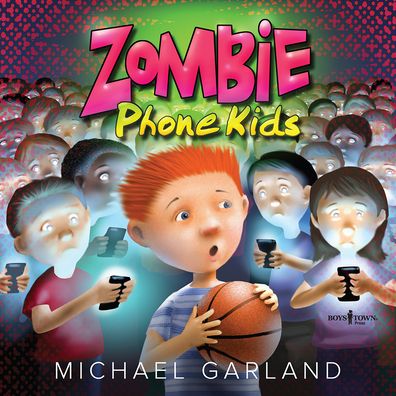 Cover for Garland, Michael (Michael Garland) · Zombie Phone Kids (Paperback Book) (2022)