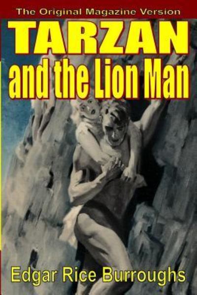 Tarzan and the Lion Man - Edgar Rice Burroughs - Books - Fiction House - 9781947964921 - January 22, 2019