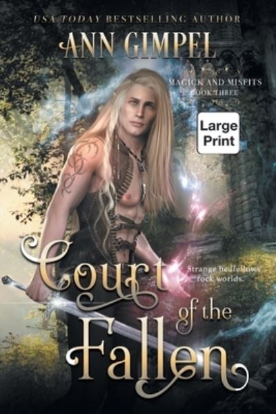 Court of the Fallen - Ann Gimpel - Książki - Ann Giimpel Books, LLC - 9781948871921 - 1 grudnia 2020