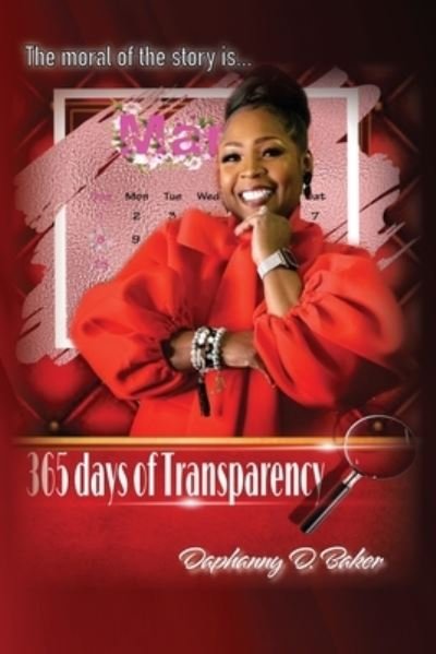 Cover for Daphanny Baker · 365 Days of Transparency (Paperback Bog) (2021)