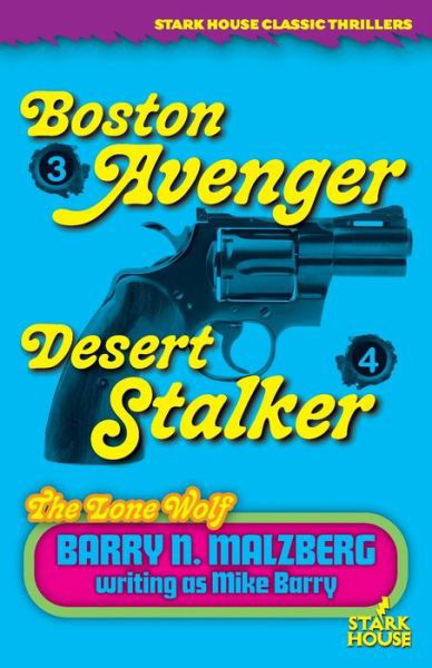 Cover for Barry N. Malzberg · Lone Wolf #3 : Boston Avenger / Lone Wolf #4 : Desert Stalker : Boston Avenger / Lone Wolf #4 (Book) (2022)