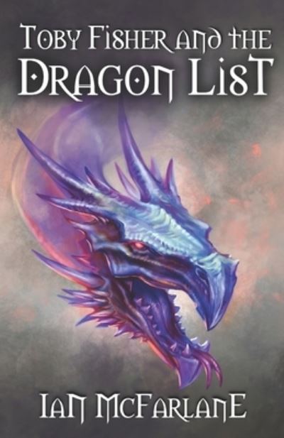 Cover for Ian McFarlane · Toby Fisher and the Dragon List (Paperback Book) (2019)