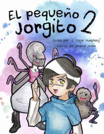 Cover for C Edgar Humphrey · Pequeno Jorgito 2 (Paperback Book) (2018)