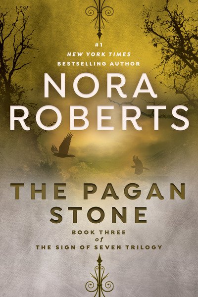 Cover for Nora Roberts · The Pagan Stone - Sign of Seven Trilogy (Paperback Book) (2019)