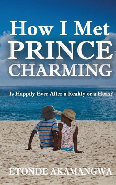 Cover for Etonde Akamangwa · How I Met Prince Charming (Paperback Book) (2018)