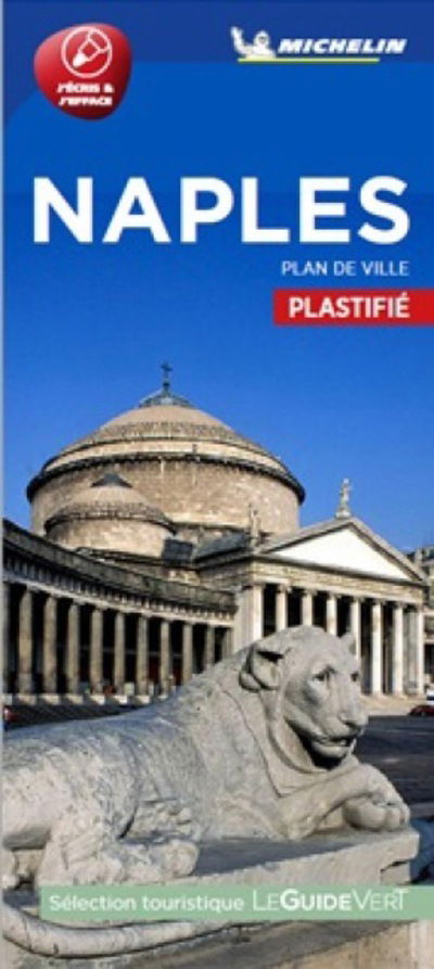 Naples - Michelin City Map Laminated 9217: Laminated City Plan - Michelin - Books - Michelin Editions des Voyages - 9782067232921 - June 30, 2018