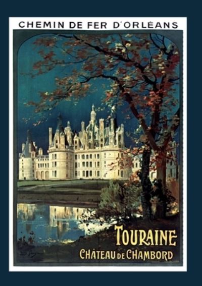 Cover for Tauzin-L · Carnet Ligne Chemin de Fer d'Orleans. Touraine. Chateau de Chambord, 1910 (Paperback Book) (2019)