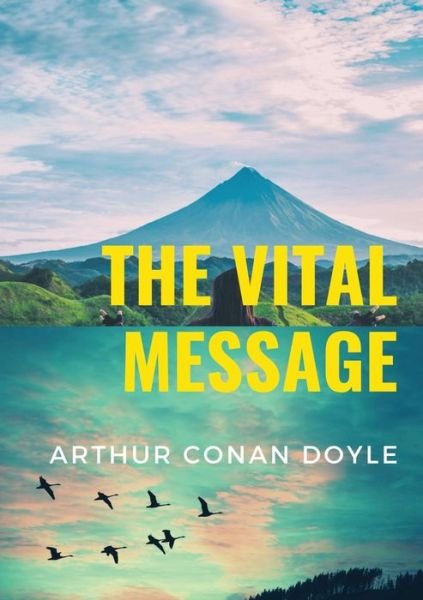 Cover for Sir Arthur Conan Doyle · The Vital Message (Taschenbuch) (2020)