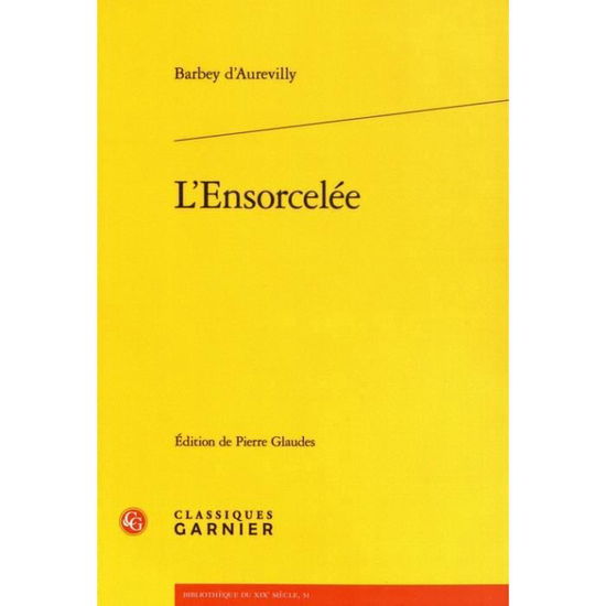 Cover for Barbey D'Aurevilly · L'Ensorcelee (Paperback Book) (2017)