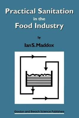 Cover for Maddox, Ian S. (Massey University) · Practical Sanitation in the Food Industry (Pocketbok) (1994)