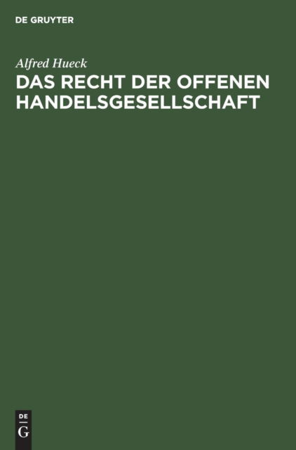 Cover for Alfred Hueck · Recht der Offenen Handelsgesellschaft (Book) (1951)