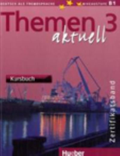 Themen Aktuell: Kursbuch Zertifikatsband - Hartmut Aufderstrasse - Livros - Max Hueber Verlag - 9783190016921 - 1 de fevereiro de 2004