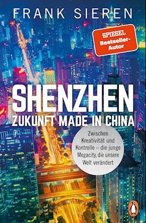 Cover for Frank Sieren · Shenzhen - Zukunft Made in China (Buch) (2023)