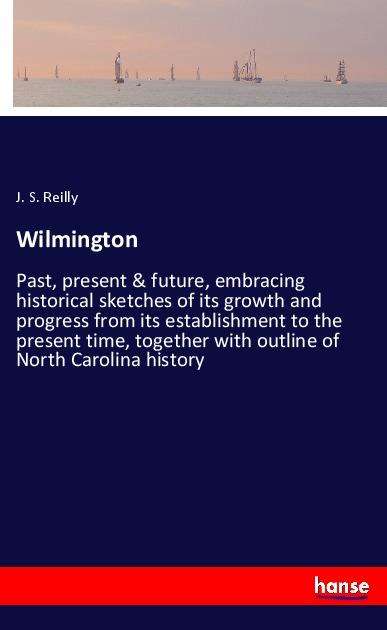 Cover for Reilly · Wilmington (Book)