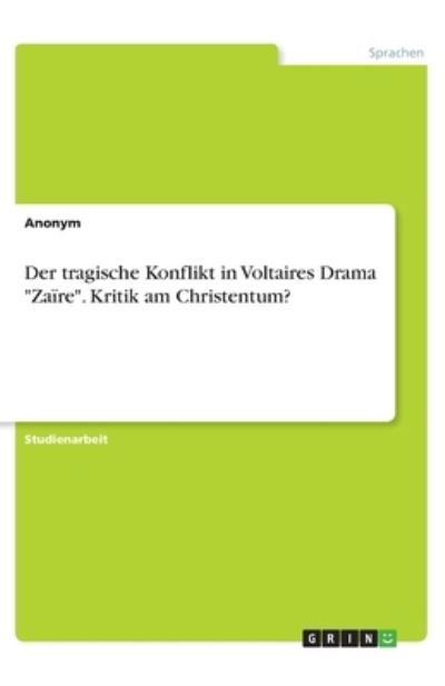 Cover for Anonym · Der tragische Konflikt in Voltai (N/A)