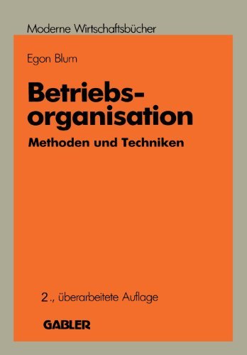 Cover for Egon Blum · Betriebsorganisation: Methoden Und Techniken (Pocketbok) [2nd 2. Aufl. 1988 edition] (1988)