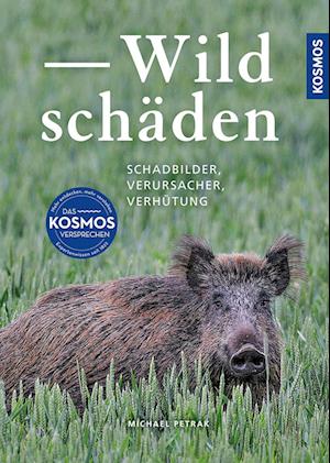Cover for Michael Petrak · Wildschäden (Book) (2025)