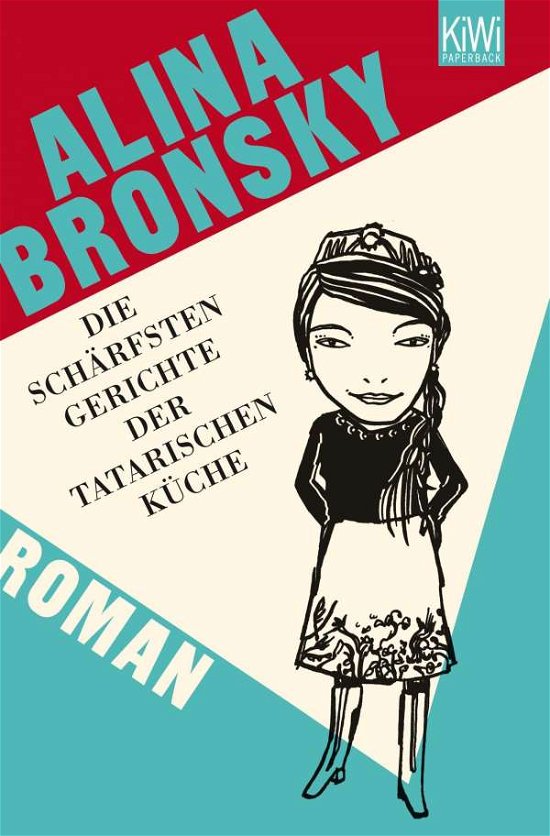 Cover for Alina Bronsky · KiWi TB.1248 Bronsky.Schärfst.Gerichte (Bok)